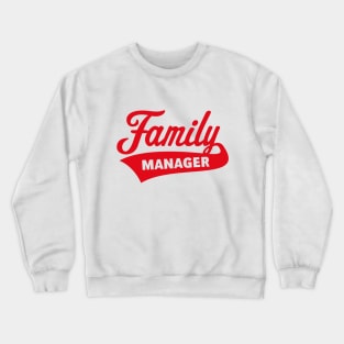 Family Manager / Red Crewneck Sweatshirt